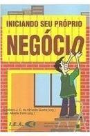 Iniciando Seu Proprio Negocio-Cristiano J. C. de Almeida Cunha