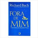 Fora de Mim - a Descoberta de Saunders Vixen-Richard Bach