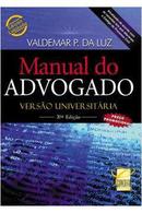 Manual do Advogado /  Versao Universitaria-Valdemar P. da Luz