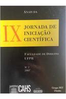 Anais da Ix Jornada de Iniciacao Cientifica / N 2 / 2007-Editora Faculdade de Direito Ufpr