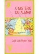 O Misterio do Almak / Serie Cantatas Literarias-Jose Luis Martin Vigil