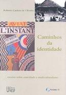 Caminhos da Identidade-Roberto Cardoso de Oliveira