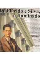 De Placido e Silva o Iluminado / Autografado-Juril de Placido / Silva Carnasciali