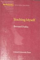 Teaching Myself-Bernard Dufeu