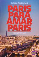 Paris para Amar Paris-Vicente Frare