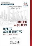 Direito Administrativo Descomplicado + Caderno de Questoes-Marcelo Alexandrino / Vicente Paulo