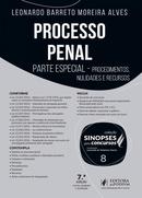 Processo Penal / Part Especial / Colecao Sinopses para Concursos 8-Leonardo Barreto Moreira Alves