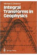 Integral Transforms In Geofhysics-Michael S. Zhdanov