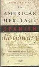 The American Heritage Spanish Dictionary - Spanish / English - Ingles-Editora Houghton Mifflin