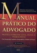 Manual Pratico do Advogado / 18 Edio-Jonatas Milhomens / Geraldo Magela Alves