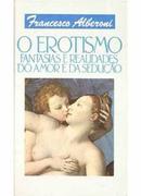 O Erotismo-Francesco Alberoni