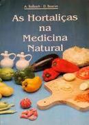 As Hortalicas na Medicina Natural-A. Balbach / D.boarim