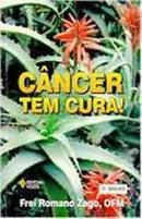 Cancer Tem Cura-Romano Zago