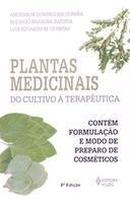 Plantas Medicinais do Cultivo a Terapeutica-Anderson Domingues Correa