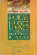 Radicais Livres em Patologia Humana-Helion Povoa