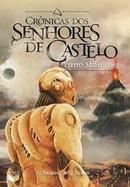 Crnicas dos Senhores de Castelo / Efeito Manticore Livro 2-G. Brasman / G. Norris