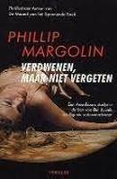Verdwenen Maar Niet Vergeten-Phillip Margolin