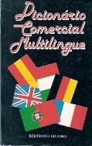 Dicionario Comercial Multilingue-Editora Bertrand