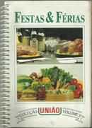 Festas e Ferias / Colecao Uniao / Volume 3-Editora Acucar Uniao