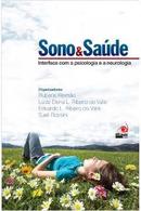 Sono e Saude / Interface Com a Psicologia e a Neurologia-Rubens Reimao / Luiza Elena L. Ribeiro do Valle /