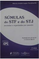 Sumulas do Stf e do Stj Anotadas e Organizadas por Assunto-Marcio Andre Lopes Cavalcante