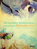 Dimenses Biolgicas do Treinamento Fsico-esportivo-Benedito Pereira / Tcito Pessoa de Souza Junior