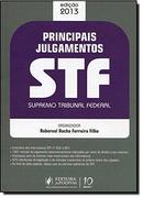 Principais Julgamentos Stf / Edicao 2013-Roberval Rocha Ferreira Filho / Organizador
