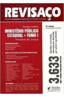 Revisaco / Ministerio Publico Estadual / Tomo Ii - 3.633 Questoes Com-Rogerio Sanches Cunha / Luciano Rossato