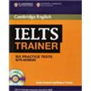 Ielts Trainer / Six Practice Tests With Answers / Cambridge  English -Louise Hashemi / Barbara Thomas