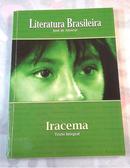 Iracema / Colecao Literatura Brasileira-Jos de Alencar