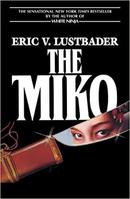 The Miko-Eric V. Lustbader