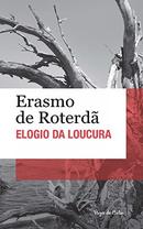 Elogio da Loucura-Erasmo de Roterda