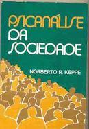 Psicanalise da Sociedade-Noberto R. Kepper