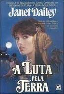 A Luta Pela Terra-Janet Dailey