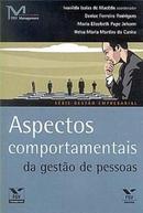 Aspectos Comportamentais da Gestao de Pessoas-Ivanildo Izaias de Macedo / Denize Ferreira Rodri