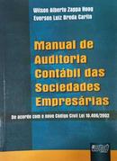 Manual de Auditoria Contabil das Sociedades Empresarias-Wilson Alberto Zappa Hoog / Everson Luiz Breda Ca
