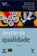 Gestao da Qualidade / Serie Gestao Empresarial-Isnard Marshall Junior