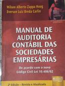 Manual de Auditoria Contabil das Sociedades Empresarias-Wilson Alberto Zappa Hoog / Everson Luiz Breda Ca