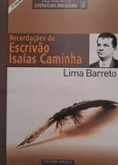 Recordaes do Escrivo Isaas Caminha/ 6 / Grandes Mestres da Litera-Lima Barreto