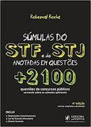 Sumulas do Stf e do Stj / Anotadas em Questoes + 2000 Questoes de Con-Roberval Rocha