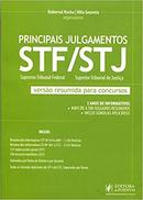 Principais Julgamentos Stf / Stj / Versao Resumida para Concursos-Roberval Rocha / Mila Gouveia / Organizadores