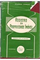 Registro da Propriedade Imovel / Volume 2-Waldemar Loureiro