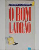 Bom Ladrao-Fernando Sabino