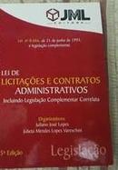 Lei de Licitacoes e Contratos Administrativos-Juliano Jose Lopes / Julieta Mendes Lopes