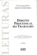 Direito Processual do Trabalho / Serie Leituras Juridicas / Provas e -Carla Teresa Martins Romar