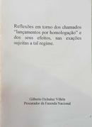 Reflexoes em Torno dos Chamados Lancamentos por Homologacao e dos Efe-Gilberto Etchaluz Villela