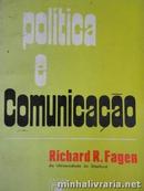 Politica e Comunicacao-Richard R. Fagen
