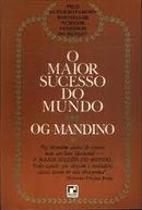 O MAIRO SUCESSO DO MUNDO-Og Mandino