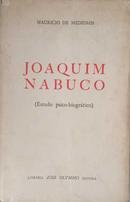 Joaquim Nabuco / Estudo Psico Biografico-Mauricio de Medeiros