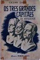 Os Tres Grandes Capitaes da Antiguidade / Volume 2-Cezar Zama